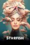 volrYUHHPHJYPfdukDVcZ9xCYQa Nonton Film Starfish (2023)